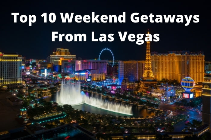 Weekend Getaways From Las Vegas - Frequent Traveller