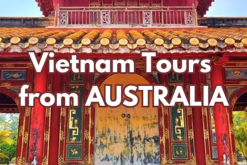 Vietnam Tours From Australia