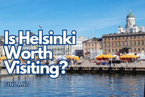 Is Helsinki worth visiting