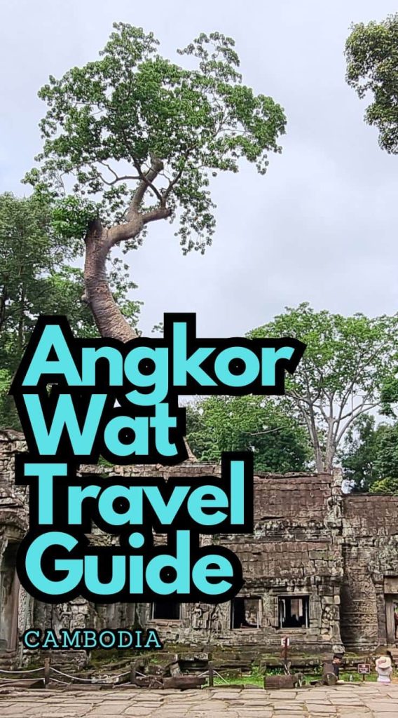 Angkor Wat Cambodia Guide